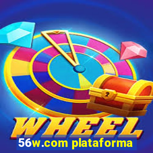 56w.com plataforma